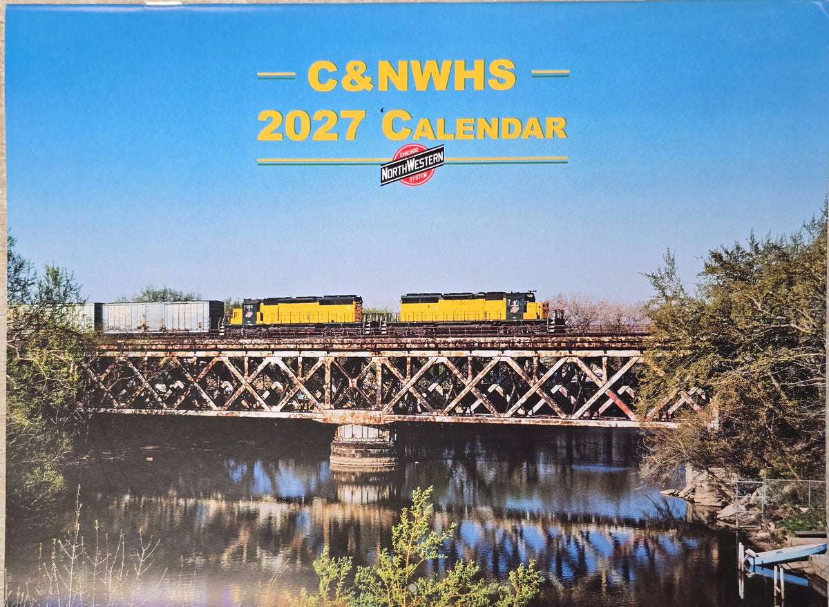 Chicago NorthWestern Historical Society CNWHS 2027 Calendar