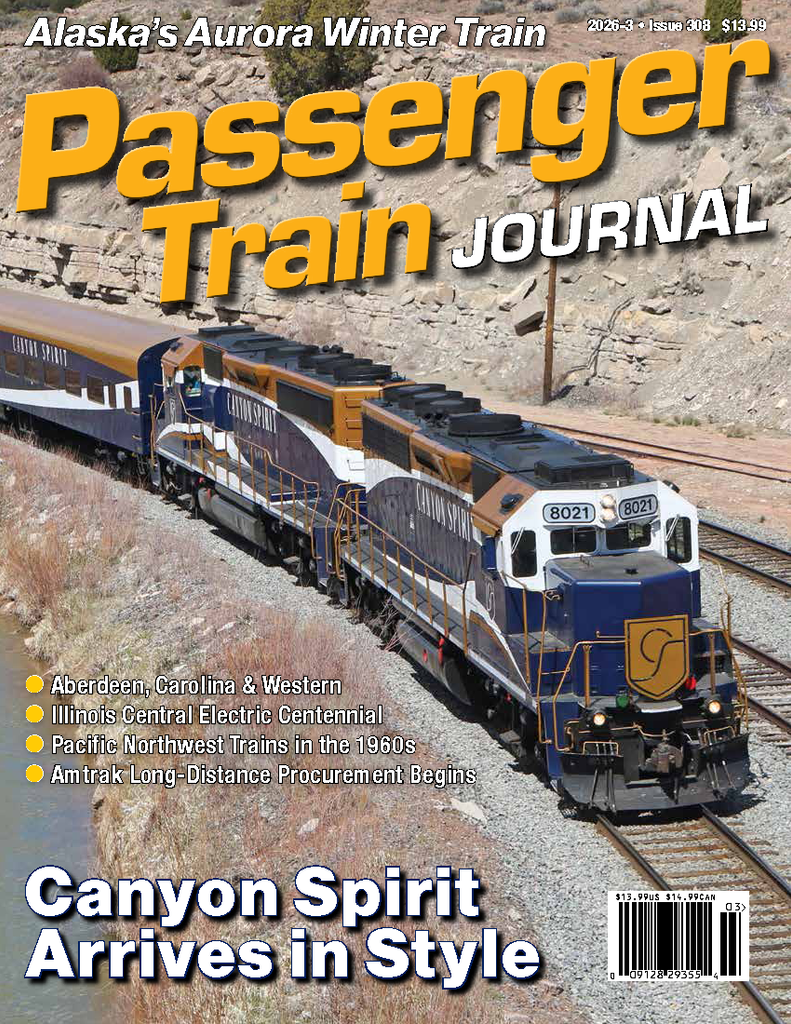 Passenger Train Journal Issue 308