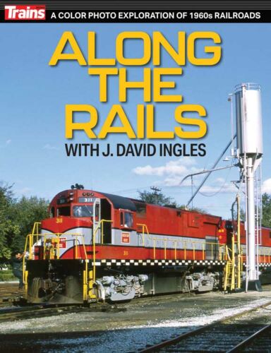 Along the Rails with J. David Ingles - 1322