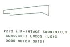 EMD SD40/SD40-2 Long Notch Snowshield - 272 : HO