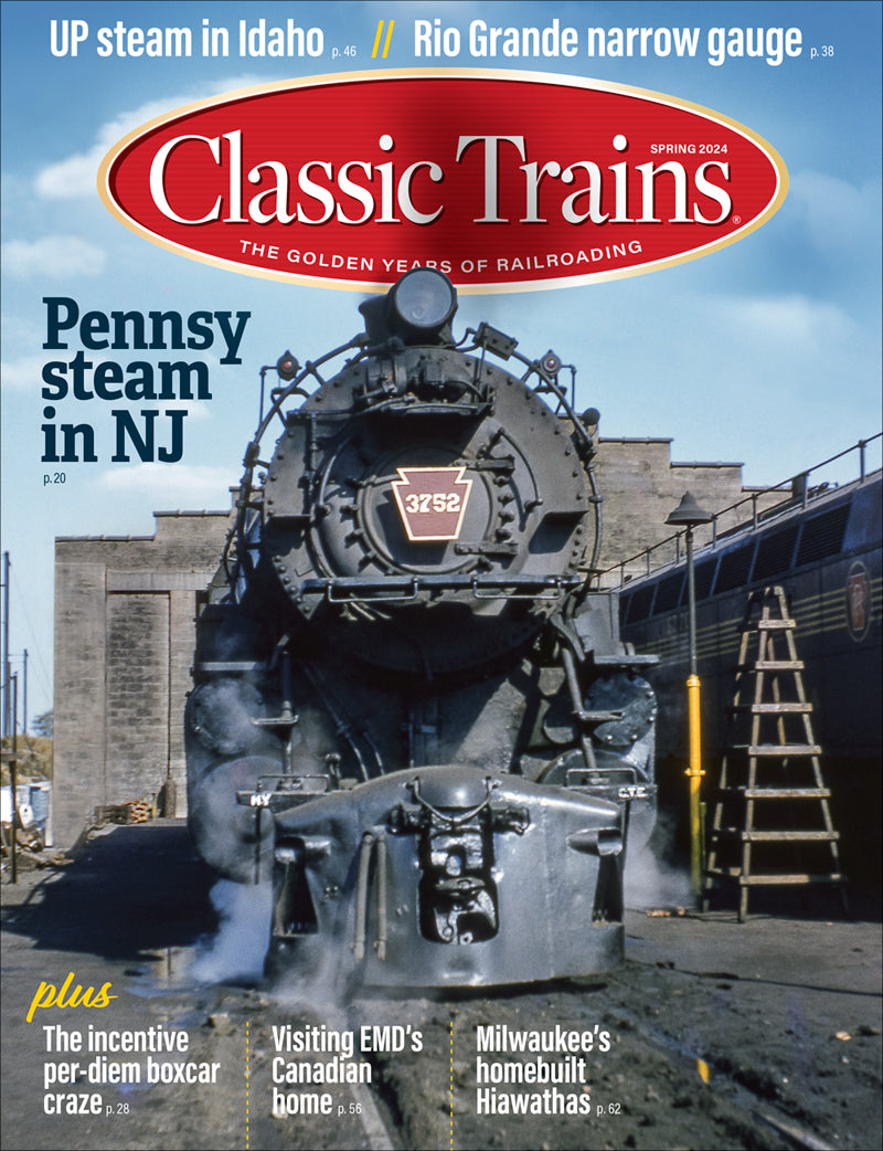 Classic Trains Magazine - Spring 2024-CT251