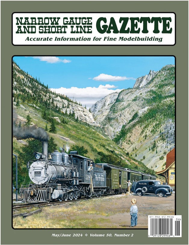 Narrow Gauge and Short Line Gazette May/June 2024