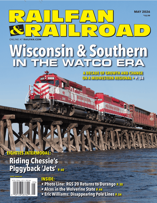 Railfan & Railroad, May 2026 - RF0526