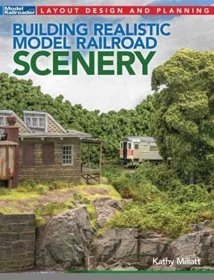 Building Realistic Model Railroad Scenery - Softcover - 12835